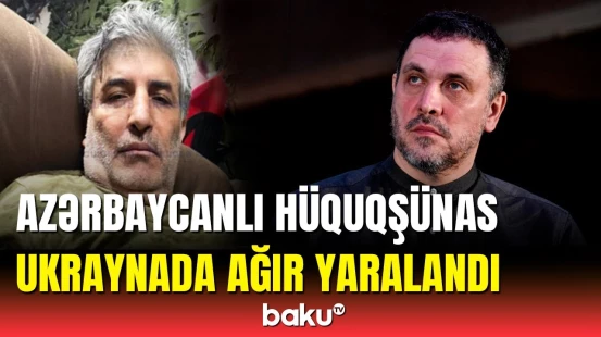 Hüquqşünas Elman Paşayev barədə təcili məlumat | Şevçenko paylaşım etdi