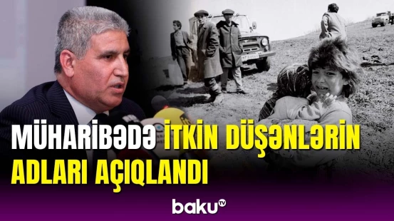 Birinci Qarabağ müharibəsində itkin düşən 73 nəfərin kimliyi müəyyənləşdi