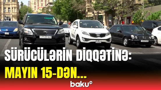 Yol polisindən sürücülərə xəbərdarlıq | Reydlər başlayır