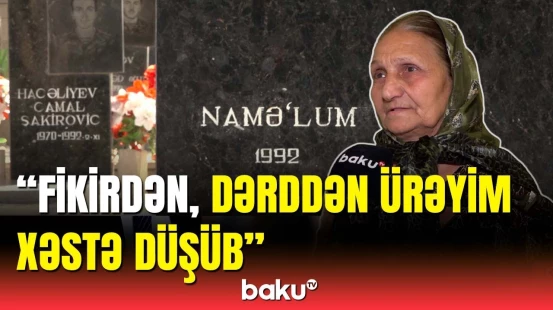 Birinci Qarabağ müharibəsinin "naməlum" şəhidlərinin kimliyi bilindi