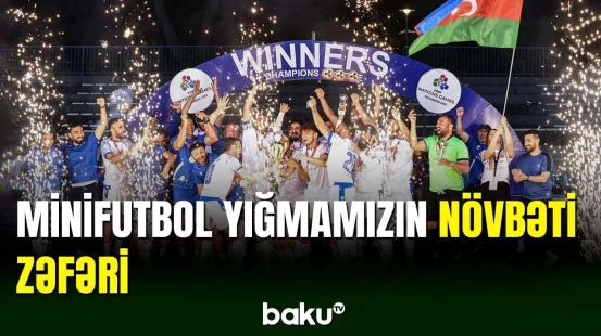Minifutbol yığmamız beynəlxalq turnirin qalibi olub