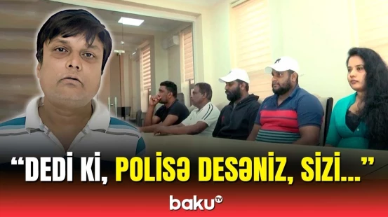 Xariciləri Azərbaycana gətirib görün necə aldatdı | Zərərçəkəndən polislərimizə təşəkkür