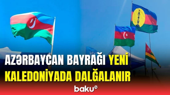 Yeni Kaledoniyadan Azərbaycan Prezidentinə böyük rəğbət