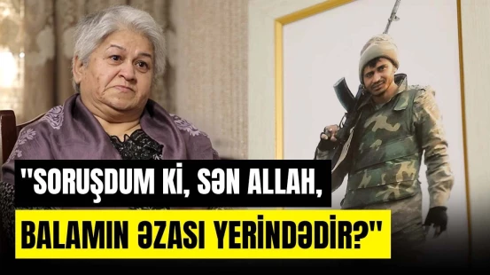 Nəvəm dedi ki, atama görə ağlamayın | Anası şəhid Abbas Əliyevin ölümündən danışdı