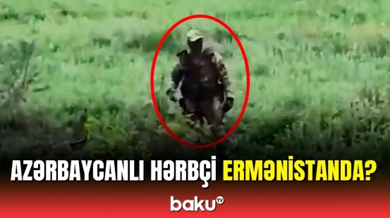 Erməni mediasından qalmaqallı görüntülər | Ermənistan təcili açıqlama yaydı
