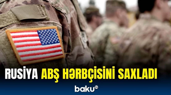 Rus qızı döyən ABŞ əsgəri saxlanıldı | ABŞ açıqlama vermədi