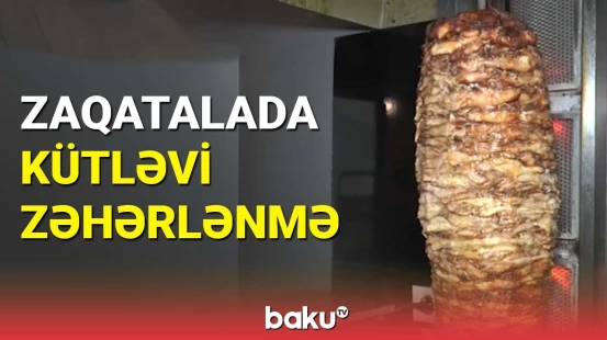 Toyuq dönəri yeyib zəhərləndilər |  27 nəfər xəstəxanalıq oldu