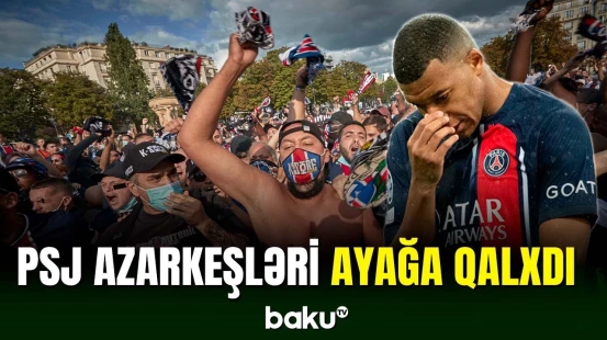 PSJ azarkeşləri bu səbəbdən Mbappeni günahlandırdı