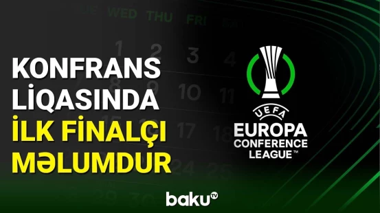UEFA Konfrans Liqasında ilk finalçı müəyyənləşib