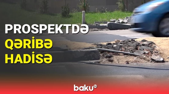 8 noyabr prospektində nə baş verir? | Buranı düzgün bərpa etmirlər