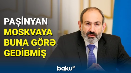 Paşinyanın Putindən istəkləri nələr oldu? | Markovdan qalmaqallı açıqlama