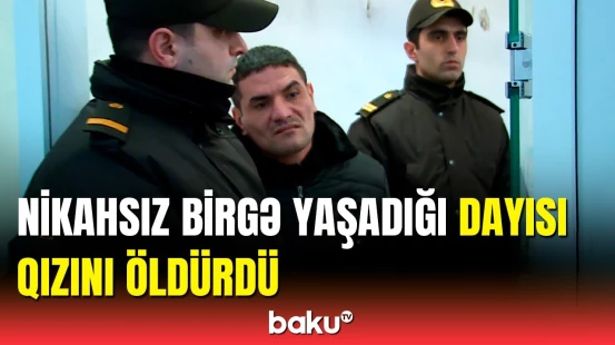 Övladlarının gözünün önündə etmədiyi qalmadı | Bakıdakı qətlin detalları