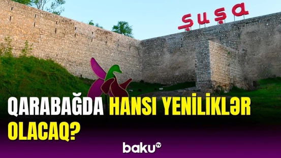Şuşada hansı xidmət açılır? - Sədr detalları açıqladı