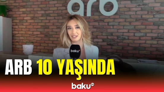 Bu gün ARB telekanalının 10 yaşı tamam olur
