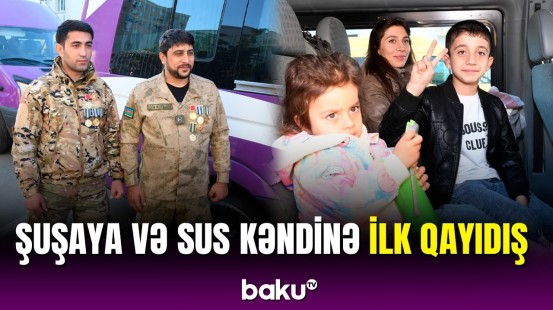 Şuşa şəhəri və Laçının Sus kəndinə ilk köç karvanı yola salındı