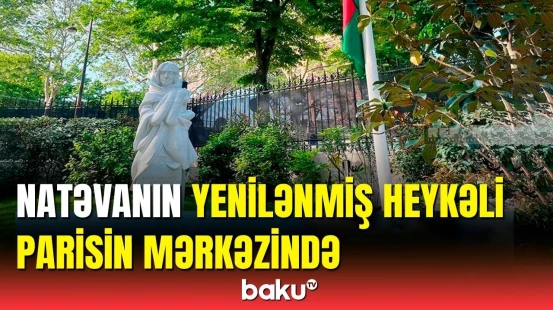Natəvanın heykəli bərpa olundu | Leyla Abdullayeva açılışda nələr dedi?