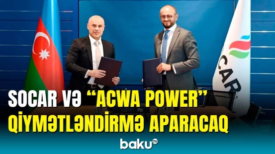 SOCAR-ın Səudiyyə Ərəbistanı şirkəti ilə əməkdaşlığının detalları açıqlandı