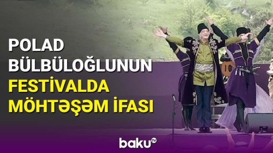 Polad Bülbüloğlu "Xarıbülbül" VII Beynəlxalq Musiqi Festivalının açılışında