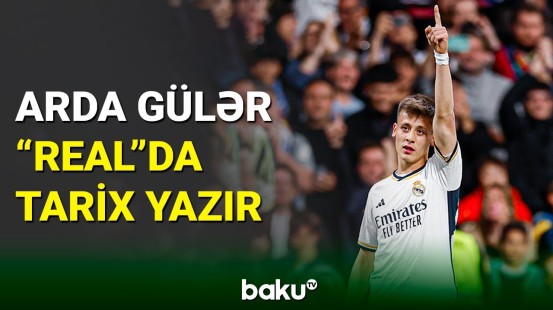 Türkiyəli futbolçu Arda Gülərin "Real"da növbəti uğuru