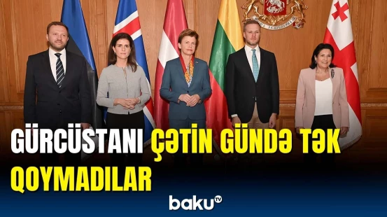 4 ölkənin XİN rəhbəri təcili Gürcüstana səfər etdi | Məqsəd açıqlandı