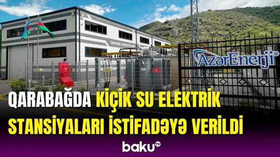 Qarabağın enerji imkanlarının bərpası davam edir