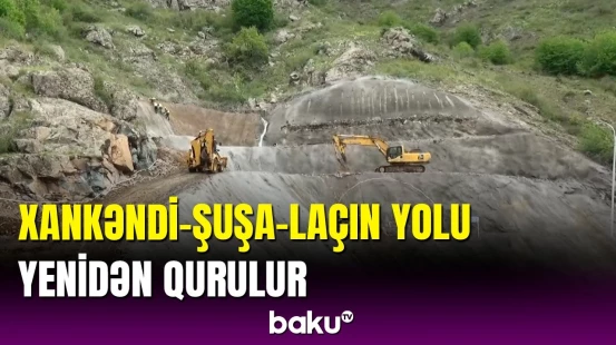 Xankəndi-Şuşa-Laçın avtomobil yolunun inşası davam edir | AAYDA-dan açıqlama