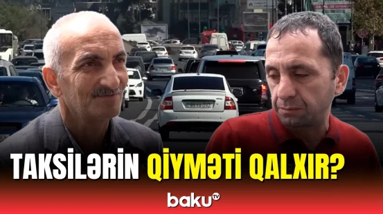 Taksilərdə minimum gediş haqqı nə qədər olacaq? | AYNA-dan açıqlama