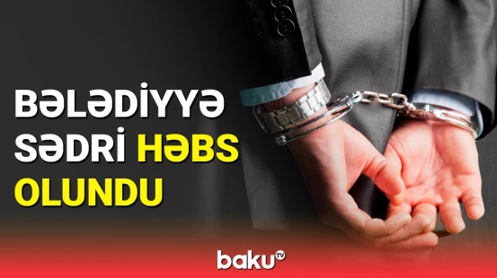 Baş Prokurorluqdan Qusarda saxlanılan bələdiyyə sədri ilə bağlı açıqlama