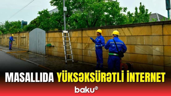 "Aztelekom" tərəfindən Masallı rayonunda yüksəksürətli internet