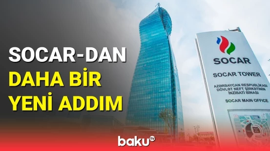 SOCAR-ın vitse-prezidentindən yeniliklə bağlı açıqlama