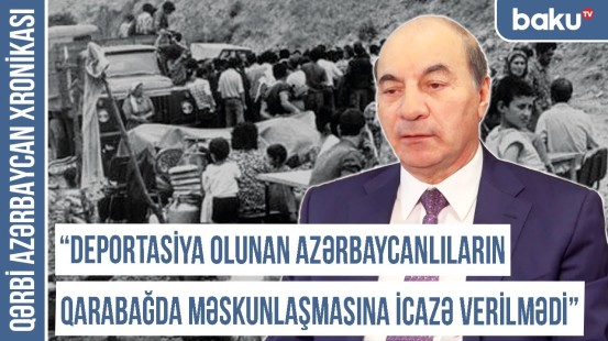 “Çəmbərək rayonundan zorla köçürülən 20 min soydaşımızın siyahısı hazırlanıb”