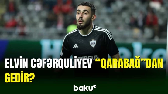 Elvin Cəfərquliyev üçün “Qarabağ”a təklif göndəriləcək