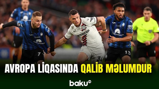 UEFA Avropa Liqasında qalibin adına aydınlıq gəlib