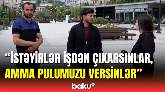 Bu şirkətin işçiləri aylardır maaş ala bilmir | Şikayətçilər danışdı