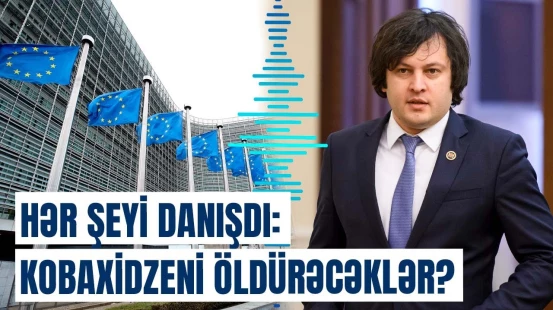 Avropa komissarı Kobaxidzeni ölümlə təhdid etdi? - Məsələnin iç üzü