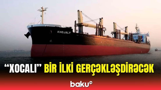 “Xocalı” gəmisi istismara verildi | İlk səfər və təfərrüatlar açıqlandı