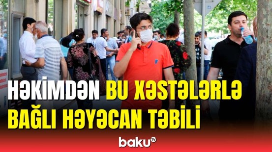 Maska taxın, xəstəliyə yoluxa bilərsiniz | Ehtiyatlı olun!