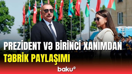 Prezident və birinci xanımdan 28 May - Müstəqillik Günü ilə bağlı paylaşım