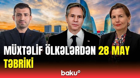 Dünya ölkələrindən Azərbaycana Müstəqillik Günü ilə bağlı təbrik paylaşımları