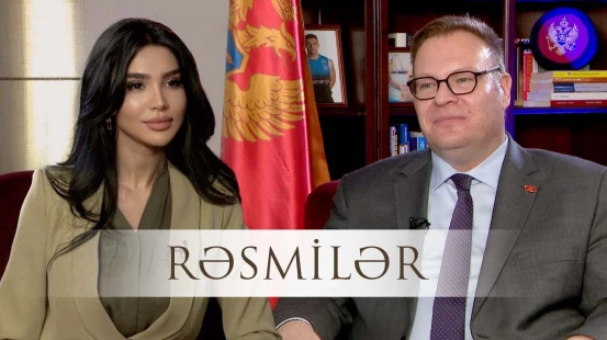 Monteneqronun Azərbaycanla bağlı əsas planları | Səfir Baku TV-yə danışdı - RƏSMİLƏR