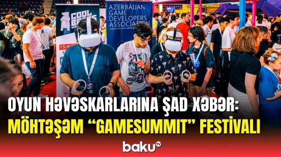 Yerli istehsal olan ilk kiberidman oyunu | Bakıda "Gamesummit" festivalı
