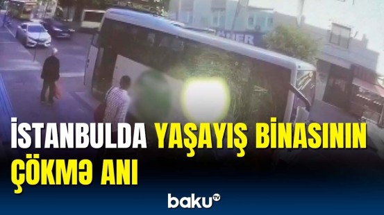 Türkiyədə yaşayış binasının çökmə anı belə görüntüləndi