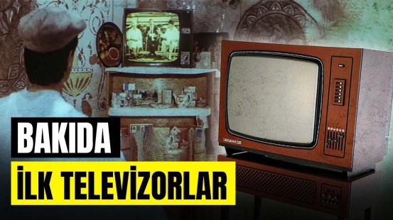 Televizorlar keçmişdən bu günə | İlk TV-lərdə nə yayımlanırdı? - ARAŞDIRMA