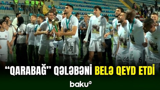 8-ci dəfə ölkə kubokunu qazanan "Qarabağ"ın qələbə sevinci