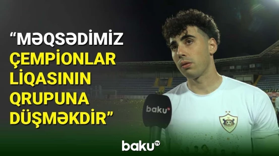 Bəhlul Mustafazadədən “Baku TV”yə açıqlama | Hədəfimiz daha yüksəkdir