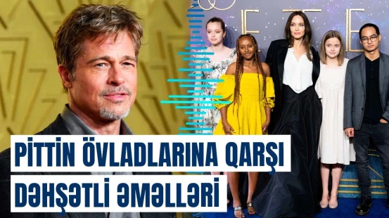 Brad Pittin daha bir qızı ondan üz çevirdi | Qalmaqallı boşanmanın pərdəarxası