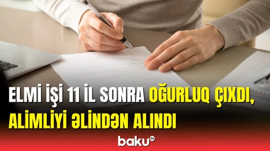 Azərbaycanda elmi işlərə nəzarət yoxdur | Ekspert plagiatla mübarizədən danışdı