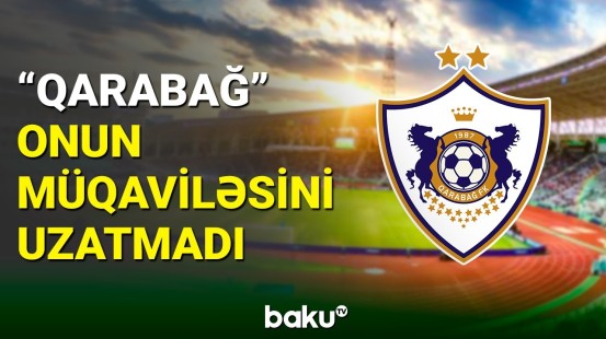 "Qarabağ" daha 1 futbolçu ilə yollarını ayırdı