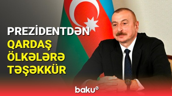 Zirvə görüşünün Şuşada keçirilməsi böyük rəmzi məna daşıyır | İlham Əliyev