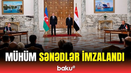 Azərbaycan və Misir arasında sənədlərin imzalanma mərasimi